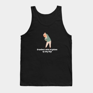 Grandma's smile brightens up any day! Tank Top